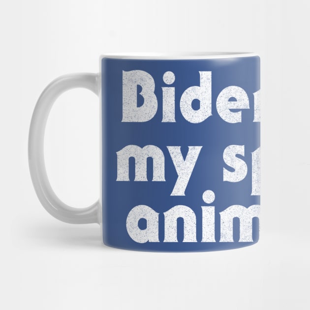 Biden Is My Spirit Animal by DankFutura